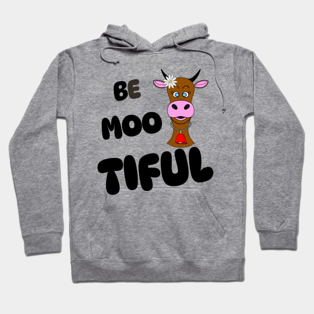 BEAUTIFUL Funny Cow Lover Quote Hoodie by SartorisArt1